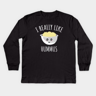 I Really Like Hummus Kids Long Sleeve T-Shirt